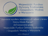 "Usuwanie wyrobów zawierających azbest z terenu Gminy Miasto Raciąż" dofinansowano przez Wojewódzki Fundusz Ochrony Środowiska i Gospodarki Wodnej w Warszawie